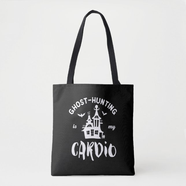 Geisterjagd ist mein Cardio Funny Paranormal Tasche (Vorderseite)