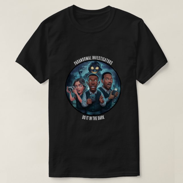 Geisterjagd - paranormaler Ermittler T-Shirt (Design vorne)
