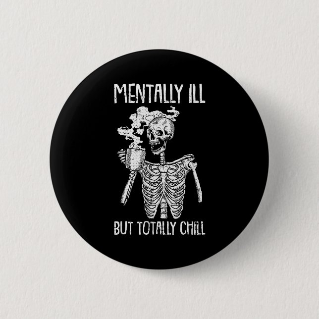 Geisteskrank Aber Total Chill Halloween-Kostüm S Button (Vorderseite)