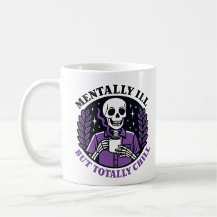 "Geisteskrank Aber Total Chill" Skelett-Tasse Kaffeetasse