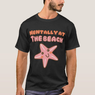 Geistig am Strand T-Shirt
