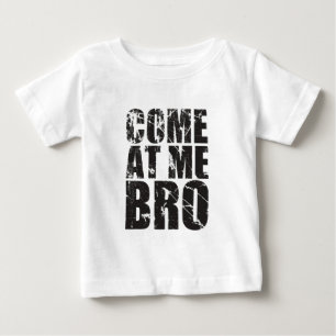 Gekommen an mir Bro Baby T-shirt