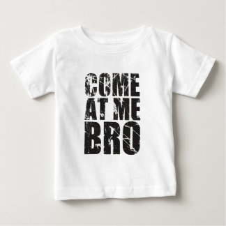 Gekommen an mir Bro Baby T-shirt