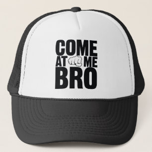 Gekommen an mir Bro Hut Truckerkappe