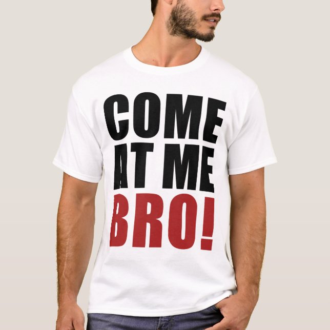GEKOMMEN AN MIR BRO T-Shirt (Vorderseite)
