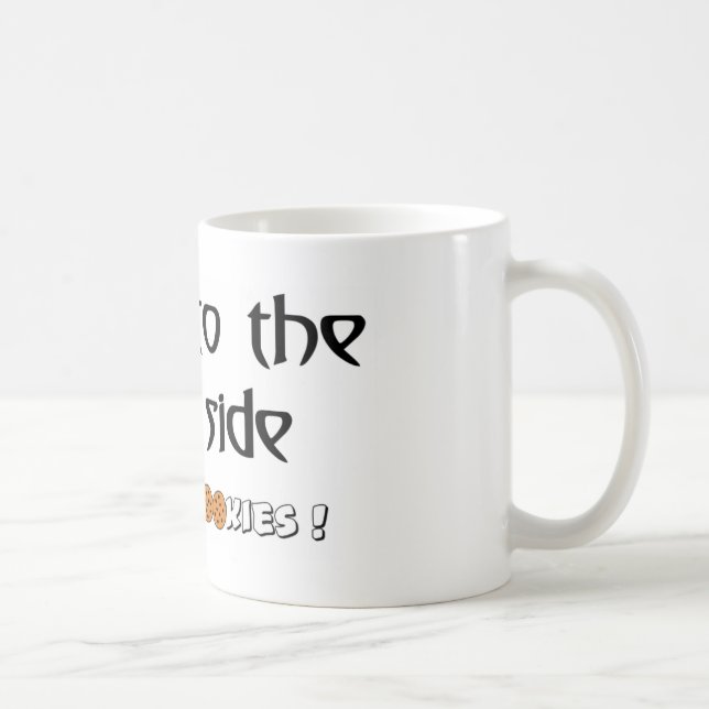 Gekommen zur dunklen Seite - wir haben Plätzchen! Kaffeetasse (Rechts)