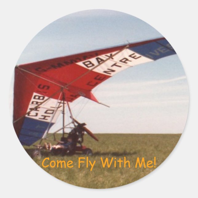 "Gekommene Fliege mit mir!" Aufkleber (Vorderseite)
