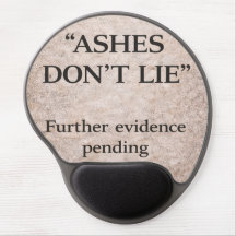 Tapis de souris Ashes Don't Lie