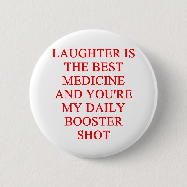 Gelächter I die beste Medizin Button (Vorderseite)