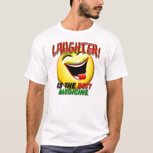 Gelächter ist die beste Medizin T-Shirt
