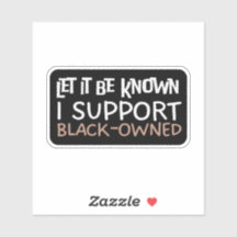 Gelassen, dass ich "Black Owned" unterstütze - Sup