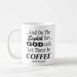 "Gelassen gibt es Kaffee" Tasse
