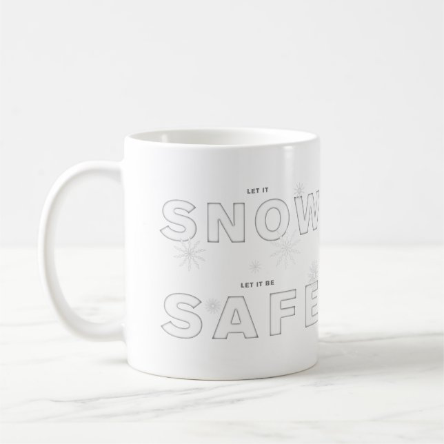 Gelassen ihm zu schneien, lassen Sie es SICHER Kaffeetasse (Links)