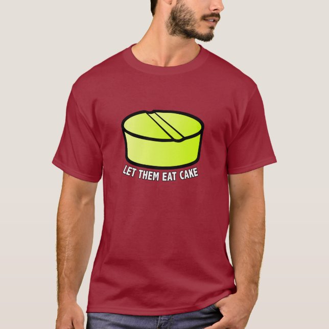 Gelassen ihnen essen Sie Kuchen T-Shirt (Vorderseite)