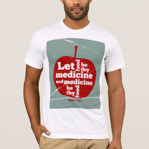 Gelassen Lebensmittel durch Arzneimittel Hippokrat T-Shirt
