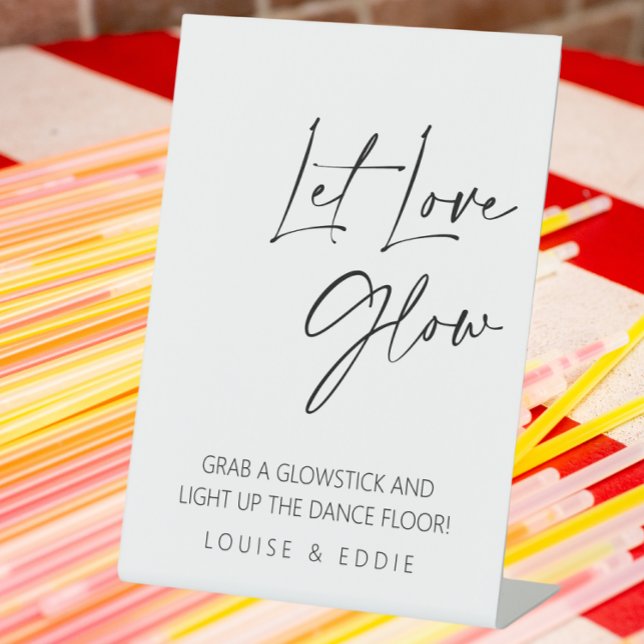 Gelassen Liebe-Glühen Hochzeitsglanz Sockelschild (Let love glow wedding sign)