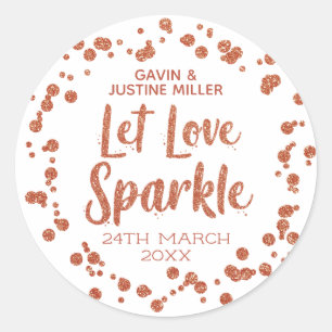 Gelassen Liebe Sparkle Weißer Rose Gold Confetti H Runder Aufkleber