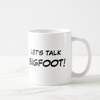 Gelassen uns Bigfoot-Tassen sprechen Kaffeetasse