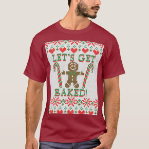 Gelassen uns erhalten Sie backte den T-Shirt