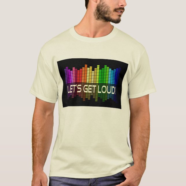 Gelassen uns erhalten Sie laute Partymusik T-Shirt (Vorderseite)