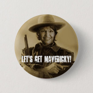 Gelassen uns erhalten Sie Mavericky! Button