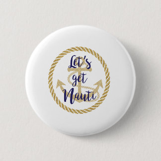 Gelassen uns erhalten Sie Nauti SeeBachelorette Button