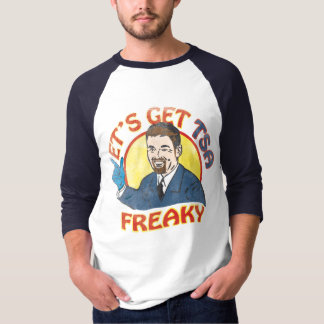 Gelassen uns erhalten Sie TSA Freaky T-Shirt