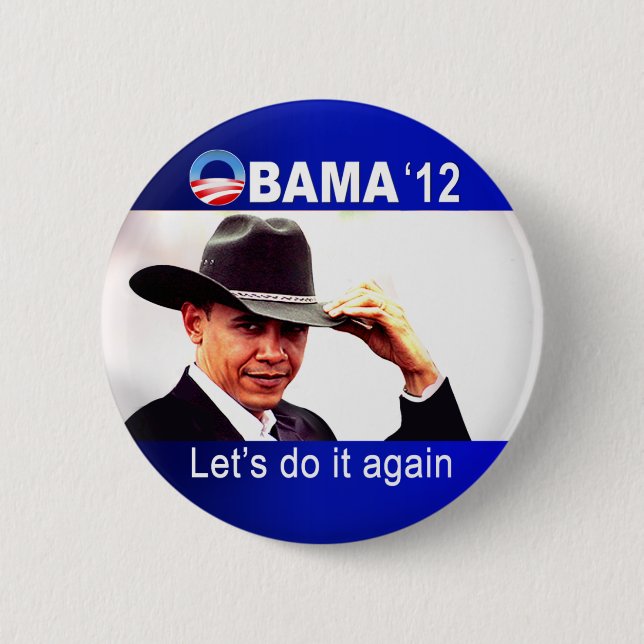 Gelassen uns es wiederholen! Cowboy Barack Obama Button (Vorderseite)