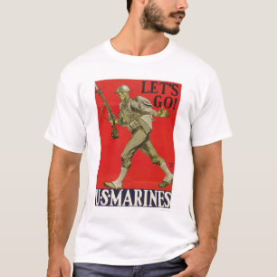 Gelassen uns gehen Sie! US Marinesoldaten T-Shirt