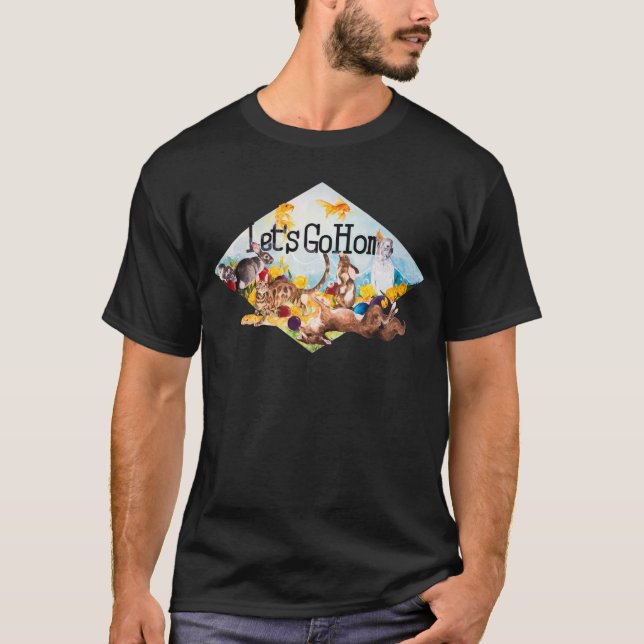 Gelassen uns gehen Zuhause-T - Shirt (Vorderseite)