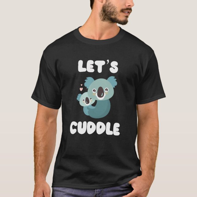 Gelassen uns Koala-Bärn-Liebe-Herz streicheln T-Shirt (Vorderseite)