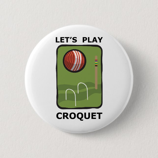 Gelassen uns Krokett spielen Button (Vorderseite)