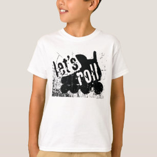 Gelassen uns rollen (Rollen-Hockey) T-Shirt