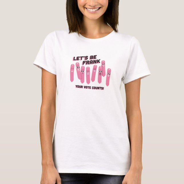 Gelassen uns seien Sie Frank T-Shirt (Vorderseite)