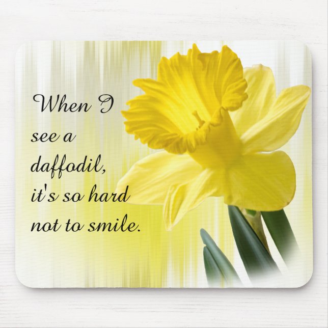 Gelbe Daffodil Zitat Frühlingsfloralfotografie Mousepad (Vorne)