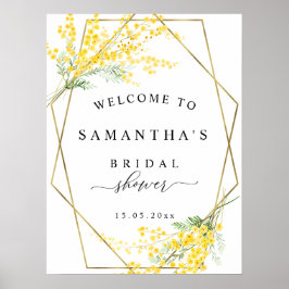 Gelbe Frühlingssonne Mimosa Blumenbridal Begrüßung Poster