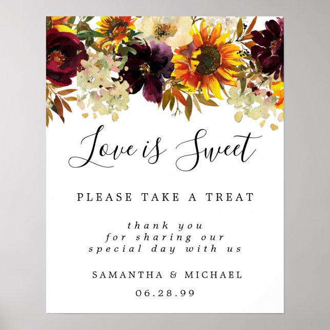 Gelbe Sonnenblumen Liebe ist Sweet Dessert Bar Sig Poster (Vorne)