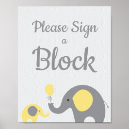 Gelber Elefant bitte Blocksignieren Babydusche sig Poster