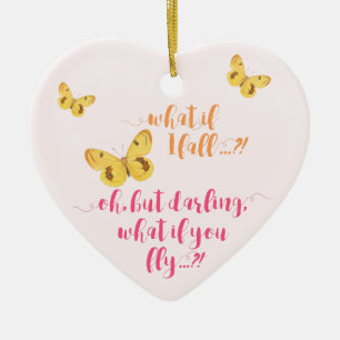 Gelber Schmetterling - Was ist, wenn ich stürze?In Keramik Ornament