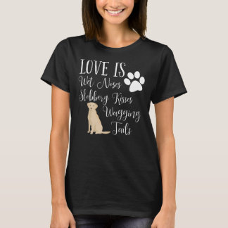 Gelbes Labrador Retriever Hund Niedliches Sprichwo T-Shirt