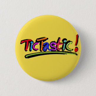 Gelbes TicTastic Abzeichen! Button