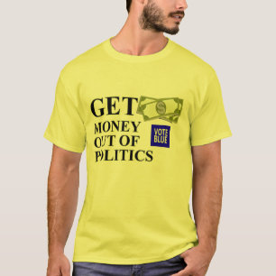 Geld aus der Politik holen T-Shirt