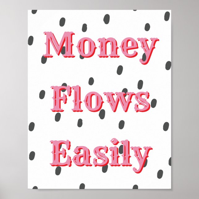 Geld fließt leicht Geld-Affirmation Manifestation Poster (Vorne)