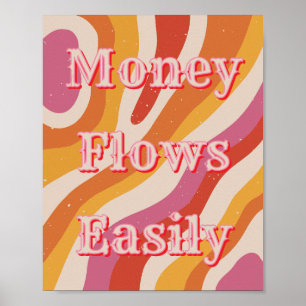 Geld fließt leicht Geld-Affirmation Manifestation Poster