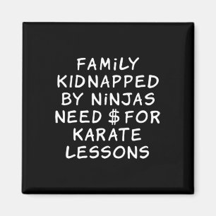 Geld für Karate-Lektionen brauchen Funny Family ge Magnet