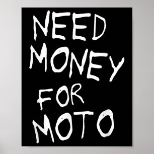 Geld für Moto-Lover-Motorradfahrer-Motocro Poster