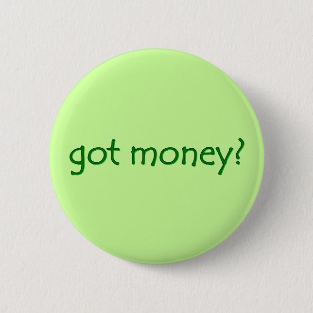 Geld got? Button (Vorderseite)