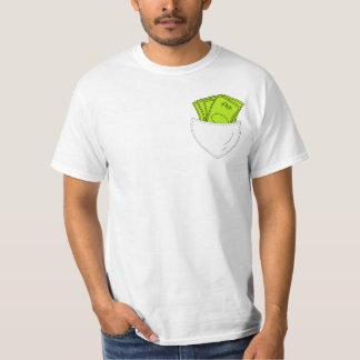 Geld in meinem Pocket T-Shirt