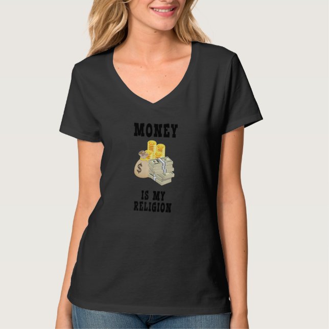 Geld ist mein religiöser Unternehmer Bargeld T-Shirt (Vorderseite)