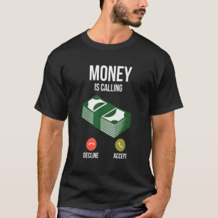 Geld ist perfekt für den geschäftigen Boss Sarcast T-Shirt
